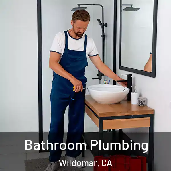  Bathroom Plumbing Wildomar, CA