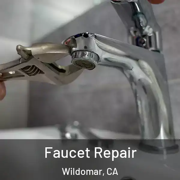  Faucet Repair Wildomar, CA