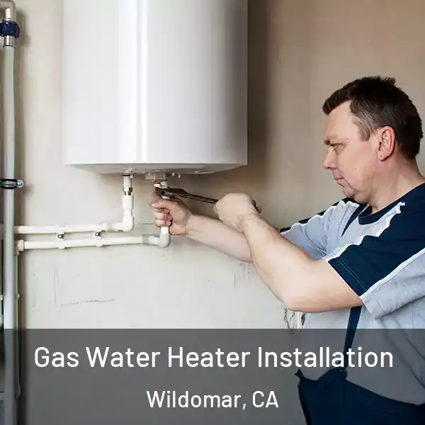 Gas Water Heater Installation Wildomar, CA