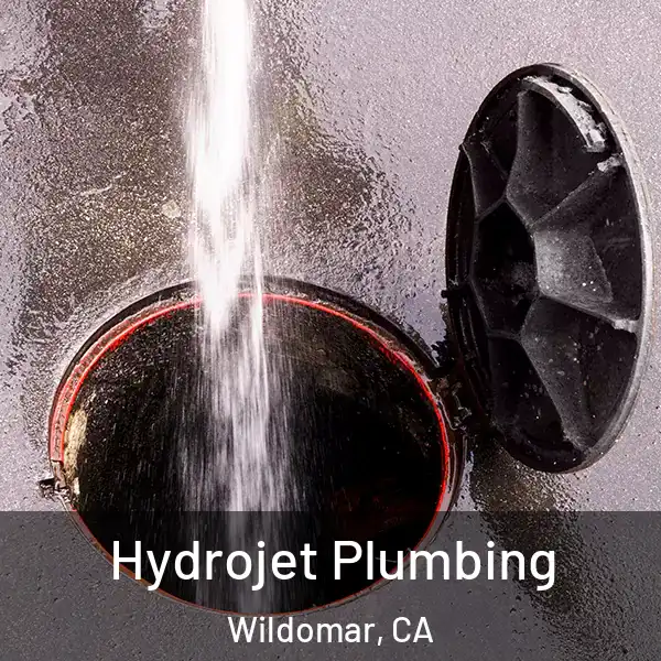  Hydrojet Plumbing Wildomar, CA