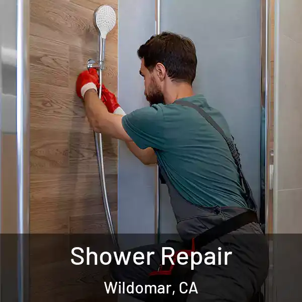  Shower Repair Wildomar, CA