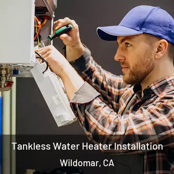  Tankless Water Heater Installation Wildomar, CA